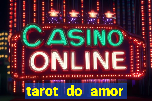 tarot do amor estrela guia o que dizem as cartas